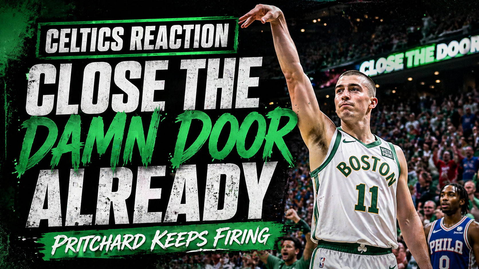 Celtics Reaction: Close the Damn Door Already