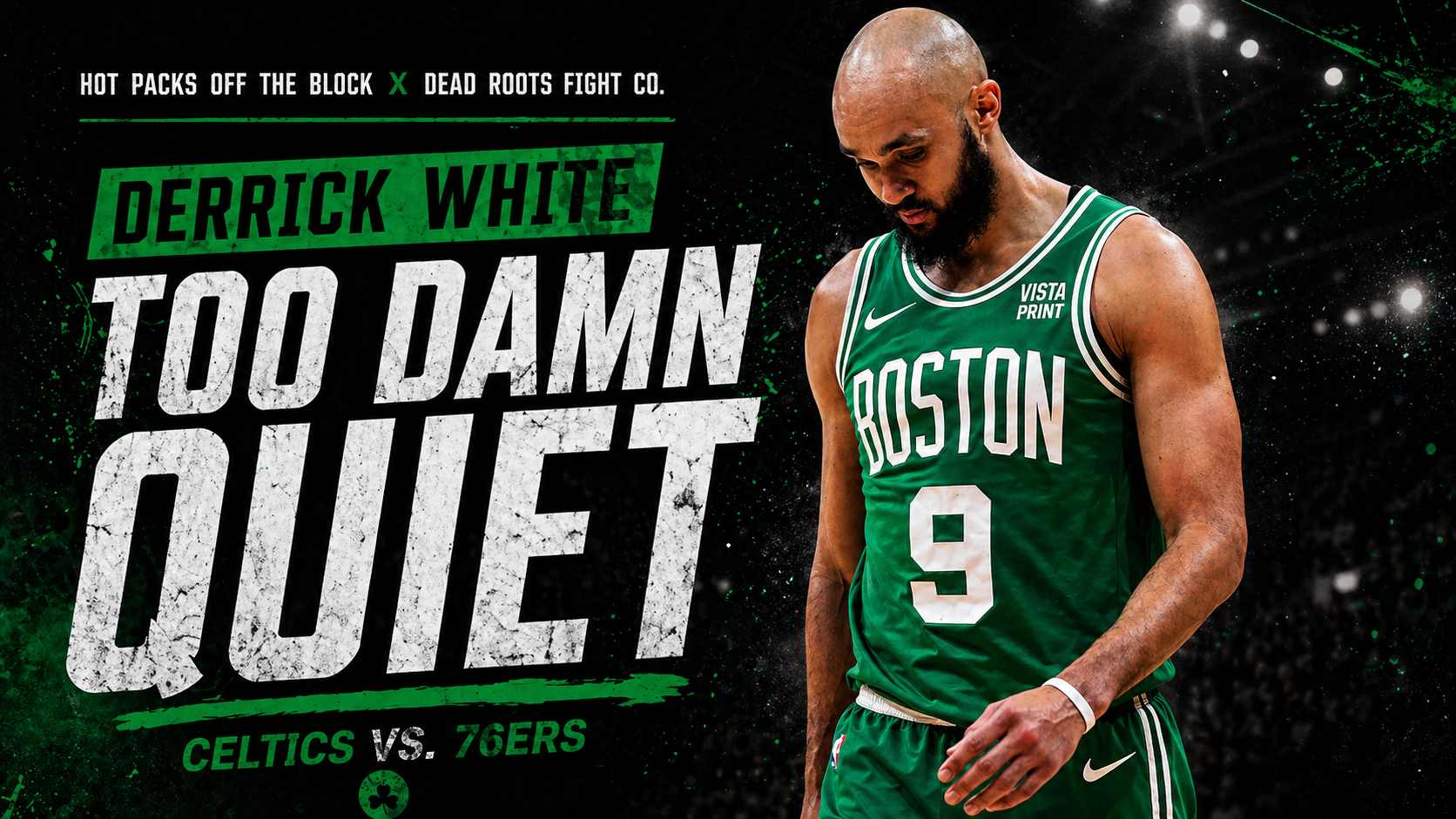 Derrick White Is Too Damn Good To Be This Quiet