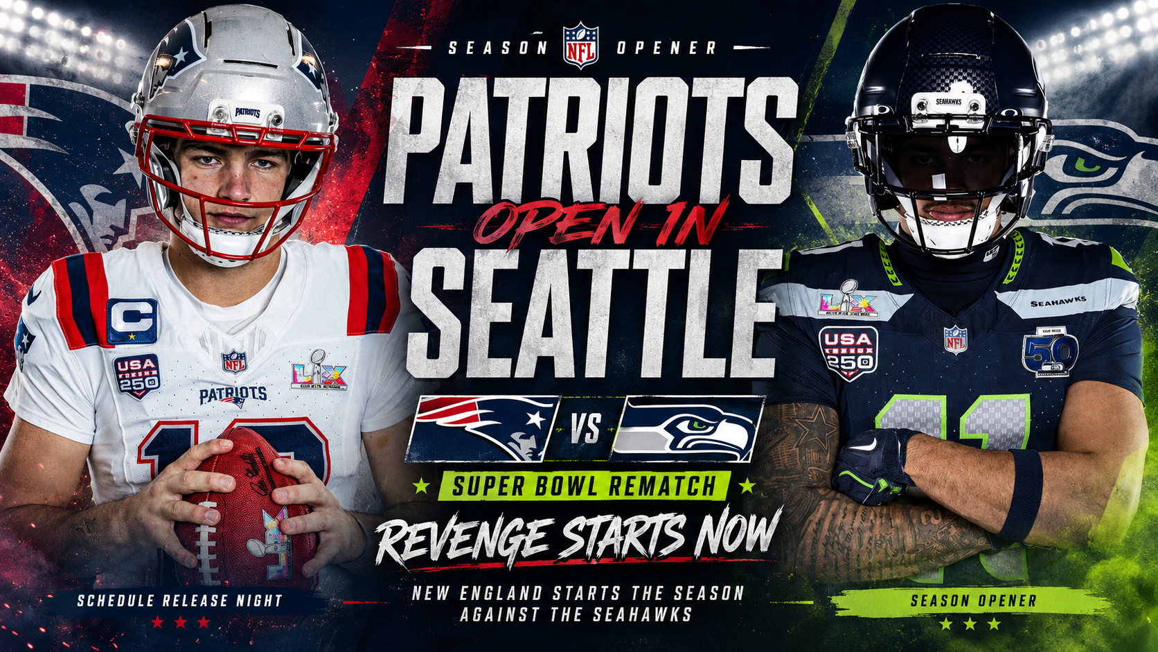 Patriots Get Thrown Right Back Into the Fire: New England Opens 2026 With a Super Bowl Rematch in Seattle