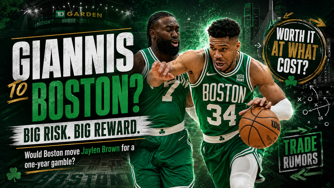 Giannis to Boston Sounds Insane — But Are We Really Trading Jaylen Brown for a One-Year Nuclear Gamble?