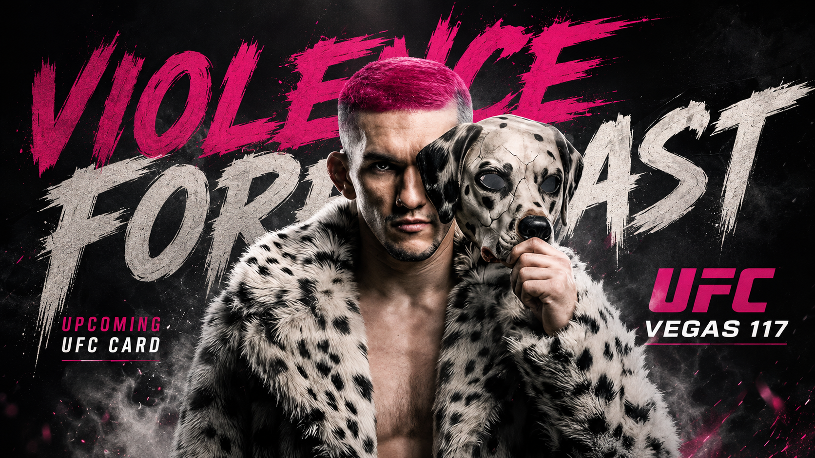 UFC Vegas 117 Preview: Costa Gets the Main Event, Wellmaker Needs to Lock Tf In, and the Violence Forecast Rolls On