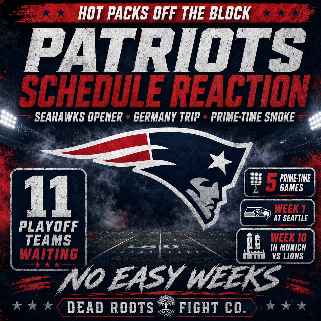 Patriots Schedule Reaction: Seahawks Opener, Germany Trip, Prime-Time Smoke, and 11 Playoff Teams Waiting