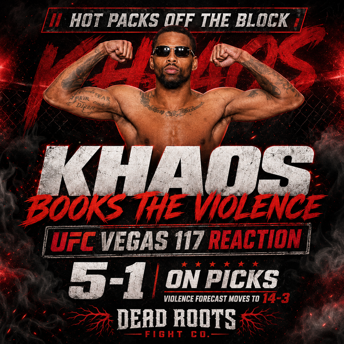 UFC Vegas 117 Reaction: 5-1 on Picks, Khaos Books the Violence, and the Forecast Moves to 14-3