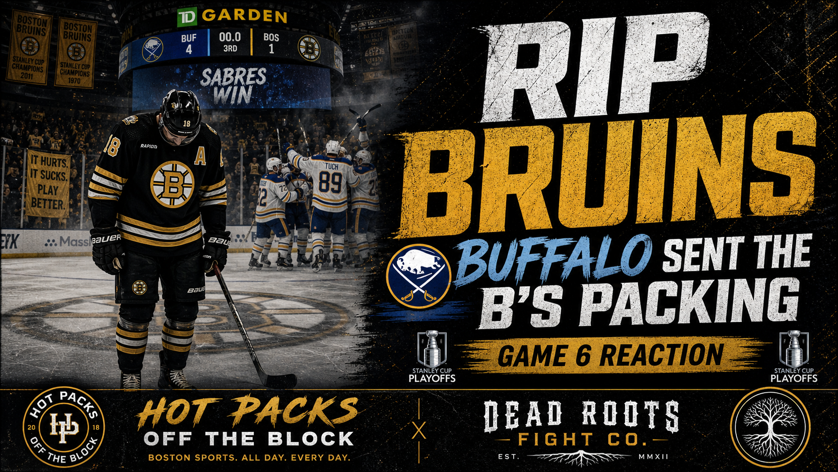 Bruins Reaction: RIP Boston, Buffalo Sent the B’s Packing at Home