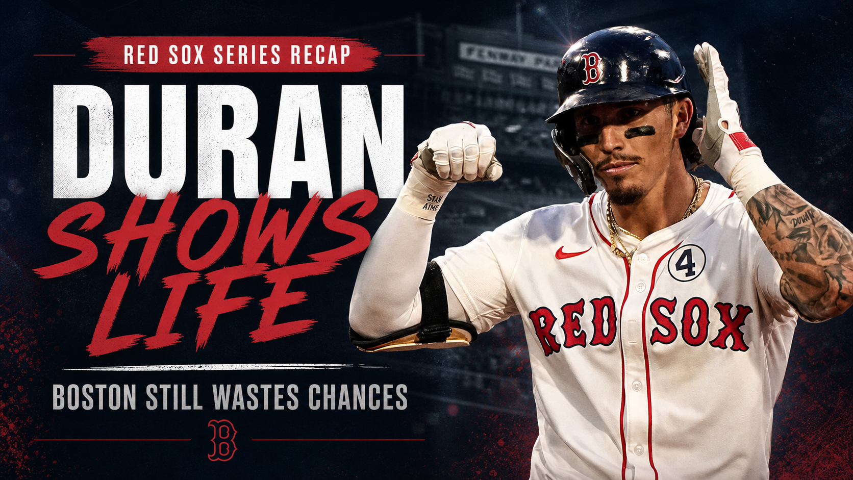 Red Sox vs. Guardians Reaction: Boston Takes the Series, Duran Keeps Raking, and the Bats Finally Throw a Punch